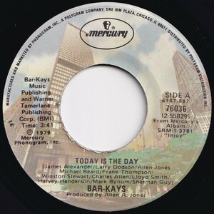 Bar-Kays Today Is The Day / Loving You Is My Occupation Mercury US 76036 205590 SOUL FUNK ソウル ファンク レコード 7インチ 45