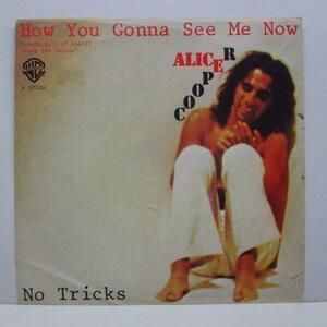 ALICE COOPER-How You Gonna See Me Now (ITALY Orig.7+PS)