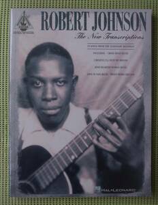 ロバート・ジョンソン ギタースコア The New Transcriptions TAB譜付ギタースコア ♪かなり良好♪ 送料185円　ROBERT JHONSON