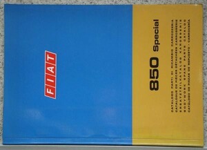 FIAT 850 Special BODYWAORK SPARE PARTS CATALOG