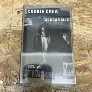 シHIPHOP,R&B COOKIE CREW - FADE TO BLACK アルバム,名作! TAPE 中古品