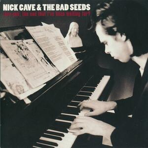NICK CAVE & THE BAD SEEDS/(ARE YOU) THE ONE THAT I