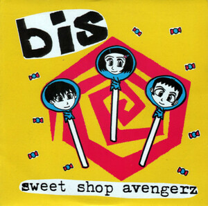 BIS / SWEET SHOP AVENGERS （YELLOW COVER）
