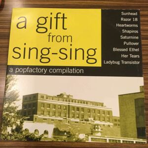 LP V.A / A Gift From Sing-Sing / a popfactory compilation / pullover heartworms Blessed Ethel / Shapiros / 5枚以上で送料無料