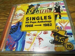 ●廃盤 V.A. SINGLES ～Hit Pops Anthology 1968-1982「Without You」「Rock The Boat」