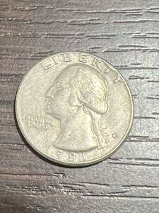 アメリカ 1981 25セント/クォーターダラー 硬貨 外国コイン 硬貨 アンティーク コレクション 流通/現状品 送84 同梱可