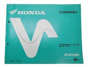 CD250U パーツリスト 2版 ホンダ 正規 中古 バイク 整備書 MA02-100 整備に 車検 パーツカタログ 整備書