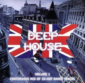 【輸入盤】Ｄｅｅｐ　Ｈｏｕｓｅ　ＵＫ　１／（オムニバス）