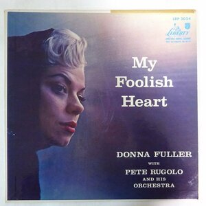 14030665;【USオリジナル/LIBERTY/MONO/リングターコイズ】Donna Fuller With Pete Rugolo And His Orchestra / My Foolish Heart