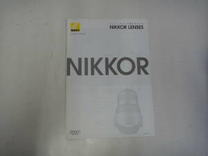 てｃ－４　NIKON 　NIKKORLENSES ニッコールレンズ総合カタログ　２０１０