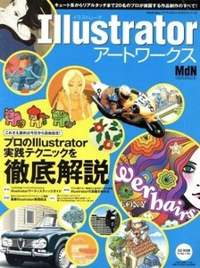 Ｉｌｌｕｓｔｒａｔｏｒアートワークス エムディエヌ・ムックインプレスムック／情報・通信・コンピュータ