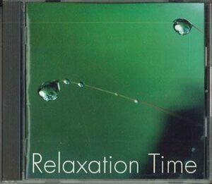 CD Various Relaxation Time～やすらぎの夢コレクション～ FOCL41150 PONYCANYON /00110