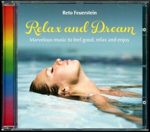 【CD/イージーリスニング/ラウンジ】良曲！ Reto Feuerstein - Relax And Dream [試聴]
