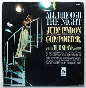 ◆ JULIE LONDON with BUD SHANK Quintet / All Through The Night ◆ Liberty LRP-3434 ◆ V