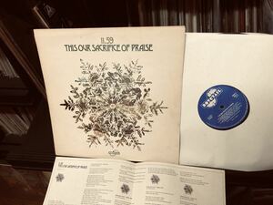 UKサイケFolk LP 〓 11.59 This Our Sacrifice Of Praise 〓 ブリットpsych フォーク PROG インサート付*美盤*