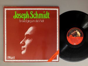 ●独LP JOSEPH SCHMIDT/JOSEPH SCHMIDT-EIN LIED GINGUM DIE WELT●