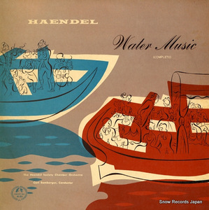 カール・バンベルガー ヘンデル：水上の音楽（全曲） M103