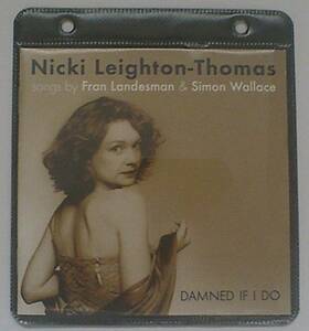 CD Nicki Leighton-Thomas / Damned If I Do 