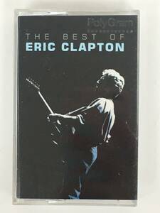 ■□T895 ERIC CLAPTON エリック・クラプトン THE BEST OF ERIC CLAPTON ザ・ベスト・オブ・エリック・クラプトン カセットテープ□■