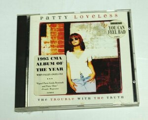 Patty Loveless / The Trouble With The Truth パティ・ラブレス CD カントリー