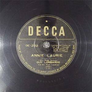SP盤 レコード GUY LOMBARDO / ANNIE LAURIE / BLUE BELLS OF SCOTLAND DE-202 DECCA ny8