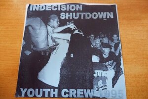 EPd-5560 Youth Crew 1995 / Indecision , Shutdown