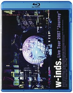 w-inds.Live Tour 2007 ~Journey~ [Blu-ray]　(shin