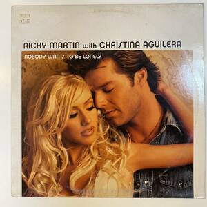 RICKY MARTIN with CHRISTINA AGUILERA 「NOBODY WANTS TO BE LONELY」 リッキー・マーティン クリスティーナ・アギレラ12inch レコード