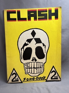 【サイン入り】 洋書（雑誌）　The Clash Second Songbook 1979年　　ザ・クラッシュ