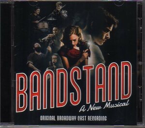 「Bandstand/バンドスタンド」Original Broadway Cast Recording