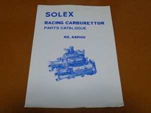 SOLEX、ソレックス、キャブレター、パーツ カタログ リスト。検 スカイライン、ハコスカ ケンメリ ジャパン、フェアレディZ S30 S130、旧車
