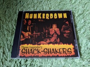 THOSE LEGENDARY SHACK-SHAKERS (ゾーズ・レジェンダリー・シャック・シェイカーズ) Hunkerdown With◇CD◇Spinout Records◇ロカビリー