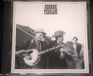 ジョージ・ペグラム GEORGE PEGRAM バンジョー奏者 ラウンダー ファースト作