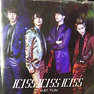 KAT-TUN／KISS KISS KISS