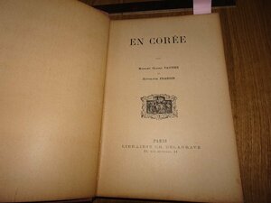 Rarebookkyoto　1FB-437　李朝朝鮮　　COREE　游記　フランス語　大院君写真有　　1910年頃　名人　名作　名品　