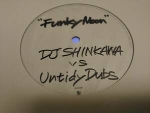 ◆DJ SHINKAWA VS UNTIDY DUBS / FUNKY MOON アナログ