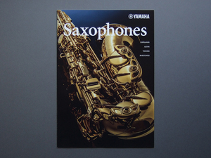 【カタログのみ】YAMAHA 2018.10 Saxophones 検 サックス サクソフォン アルト テナー バリトン YAS YTS YSS 