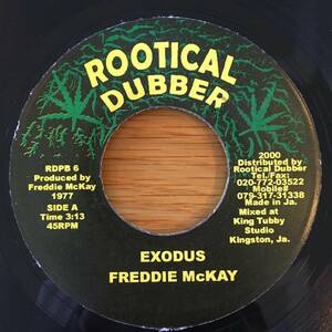Freddie McKay / Exodus　[Rootical Dubber - RDPB 6]
