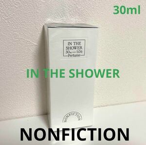 NONFICTION 香水 インザシャワー 30ml ノンフィクション