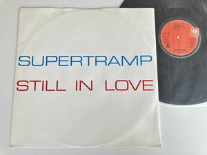 【UK盤】SUPERTRAMP / Still In Love/No Inbetween/Cannonball(Instrumental) 12inch A&M AMY265 85年盤,スーパートランプ,Rick Davies,