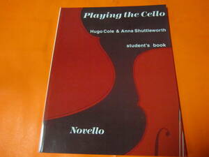 ♪輸入教則本　Playing the Cello: An Approach Through Live Music Making　チェロ演奏の練習譜と解説　エクササイズ楽譜は豊富です
