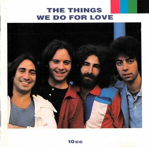 ☆10cc/アイム・ノット・イン・ラブ/The Things we do for love　中古CD　ベスト盤