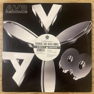 AV8/DJ BREAK presents/move ya ass girl/PARTY TRACKS/AV264/レコード/中古/DJ/CLUB/HIPHOP