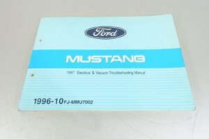 M-16　フォード　マスタング　電気配線　負圧 サービスマニュアル 1997　Electrical Vacuum Troubleshooting Manual　Ford　Mustang 整備書