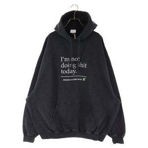 VETEMENTS ヴェトモン 23AW NOT DOING SHIT TODAY HOODIE WASHED BLK 刺繍 プルオーバーパーカー ブラック UE54HD180B