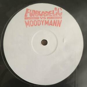 初回プレス！ プロモ・オンリー FUNKADELIC VS MOODYMANN / Cosmic Slop (Moodymann mix) / Let’s Make It Last (Kenny Dixon Jr edit)