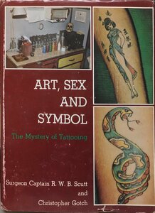 洋書『Art Sex and Symbol The Mystery of Tattooing』barnes 1974年
