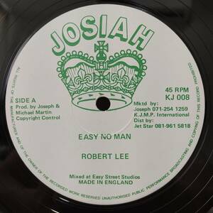 Robert Lee / Easy No Man　[Josiah - KJ008]
