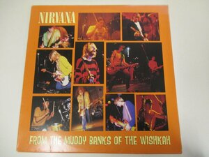 2LP 『Nirvana / From The Muddy Banks Of The Wishkah』 #