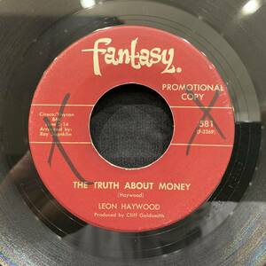 【EP】Leon Haywood - The Truth About Money / Would I 1964年USオリジナル Promo Fantasy 581